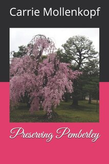 Preserving Pemberley