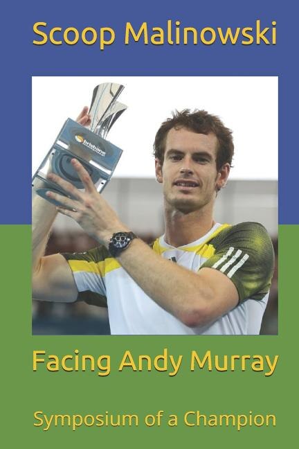 Front cover_Facing Andy Murray