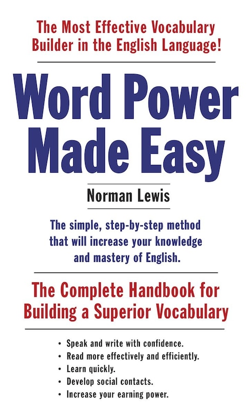 Word Power Made Easy: The Complete Handbook For Building A Superior Vocabulary