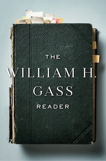 Front cover_The William H. Gass Reader