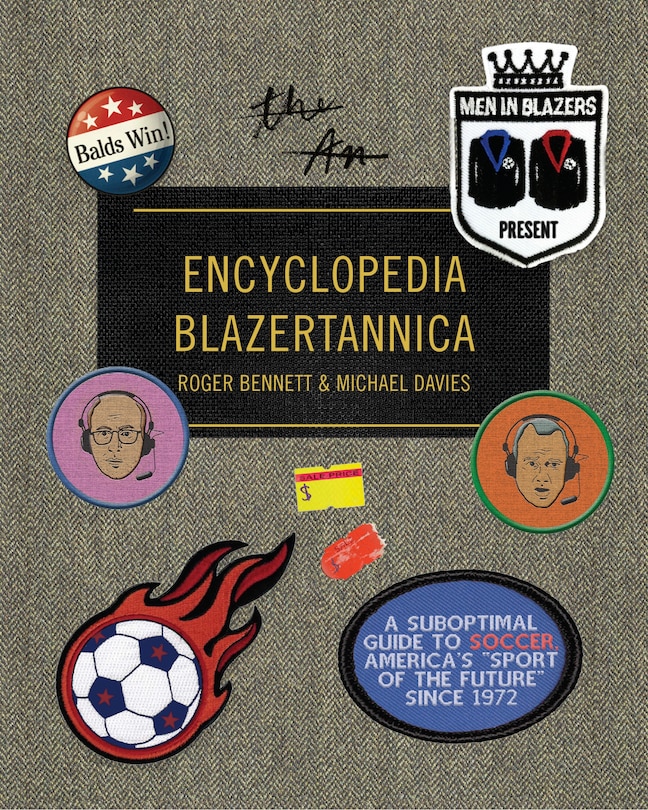 Couverture_Men in Blazers Present Encyclopedia Blazertannica