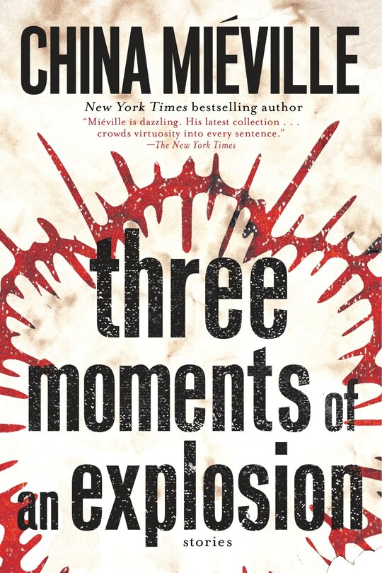 Front cover_Three Moments Of An Explosion