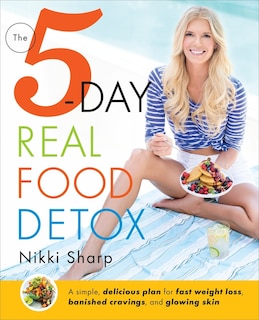 Front cover_The 5-day Real Food Detox