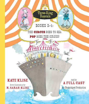 Three-ring Rascals, Books 3-4: The Circus Goes To Sea; Pop Goes The Circus!