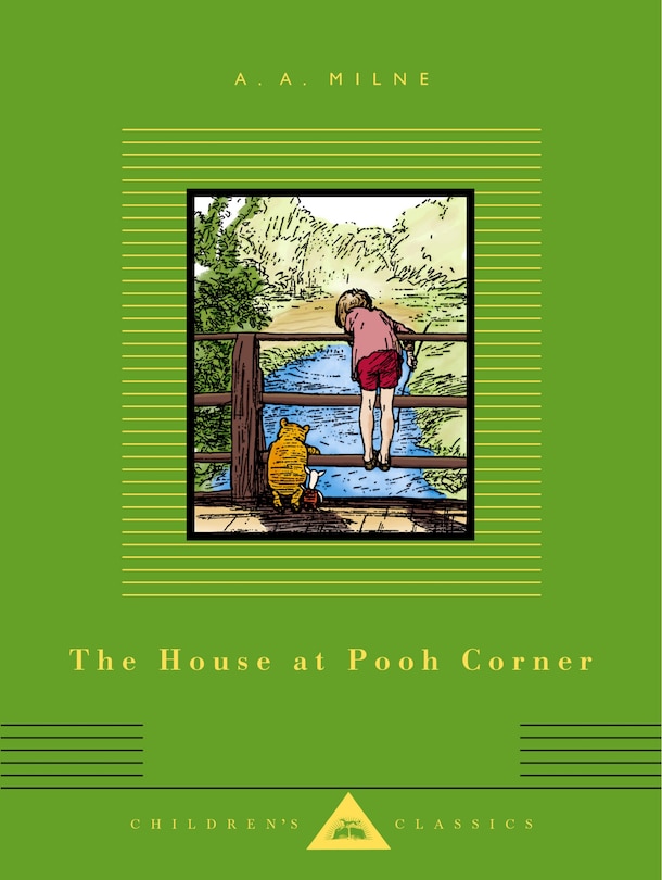 The House at Pooh Corner: Illustrated by Ernest H. Shepard