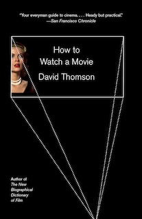 Front cover_How To Watch A Movie