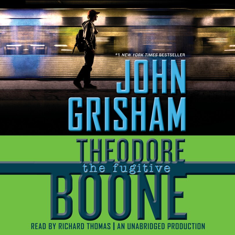 Front cover_Theodore Boone: The Fugitive