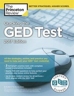 Cracking The Ged Test With 2 Practice Tests, 2017 Edition