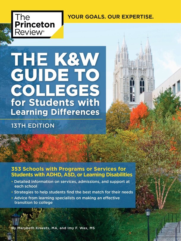 Front cover_The K&W Guide to Colleges for Students with Learning Differences, 13th Edition