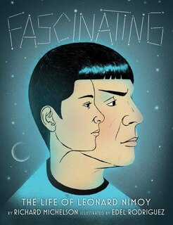 Front cover_Fascinating: The Life Of Leonard Nimoy