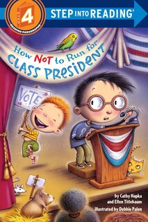 Front cover_How Not To Run For Class President