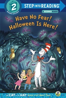 Front cover_Have No Fear! Halloween Is Here!(dr. Seuss/cat In The Hat)