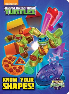Front cover_Know Your Shapes! (teenage Mutant Ninja Turtles: Half-shell Heroes)