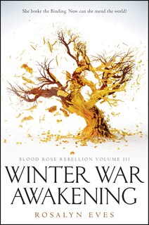 Couverture_Winter War Awakening (blood Rose Rebellion, Book 3)