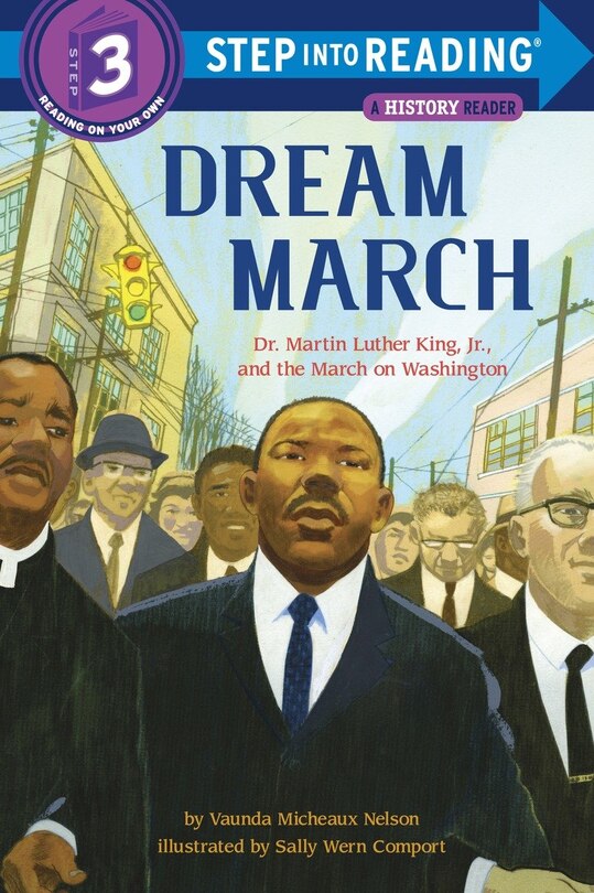 Couverture_Dream March: Dr. Martin Luther King, Jr., And The March On Washington