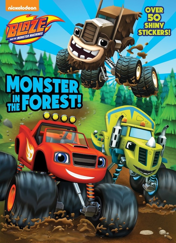 Monster In The Forest! (blaze And The Monster Machines)