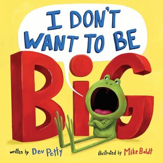 Front cover_I Don't Want To Be Big
