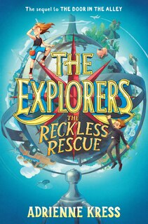 Couverture_The Explorers: The Reckless Rescue