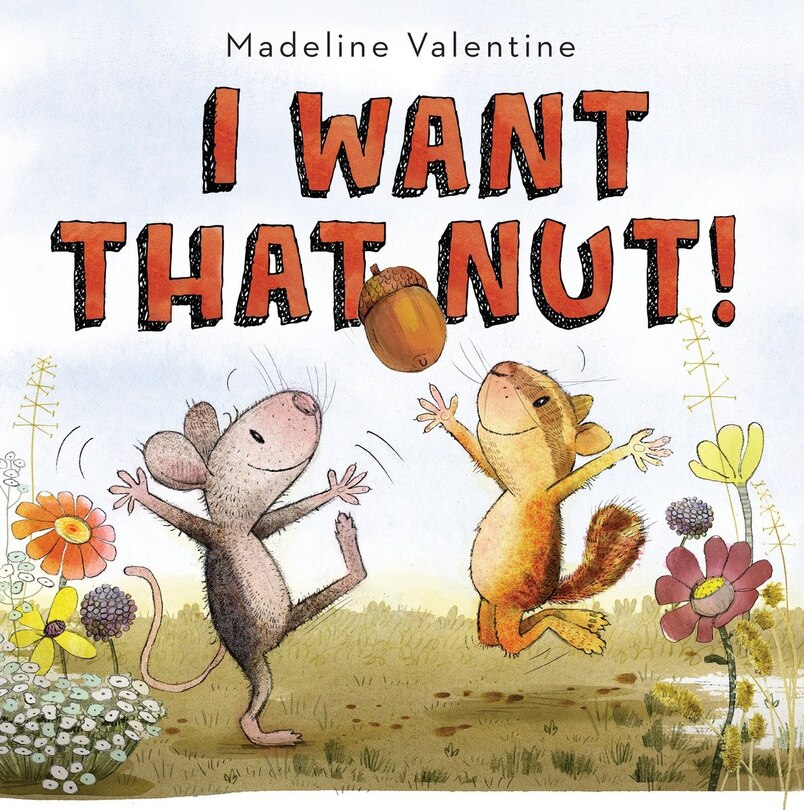 Front cover_I Want That Nut!
