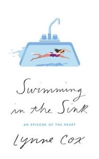 Swimming In The Sink: An Episode Of The Heart