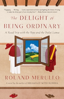 Front cover_The Delight Of Being Ordinary