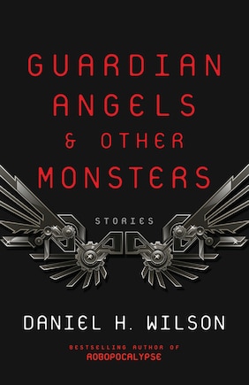 Guardian Angels And Other Monsters