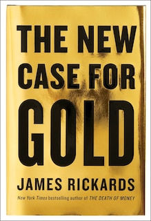 Front cover_The New Case For Gold