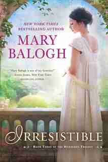 Irresistible: The Horsemen Trilogy by Mary Balogh