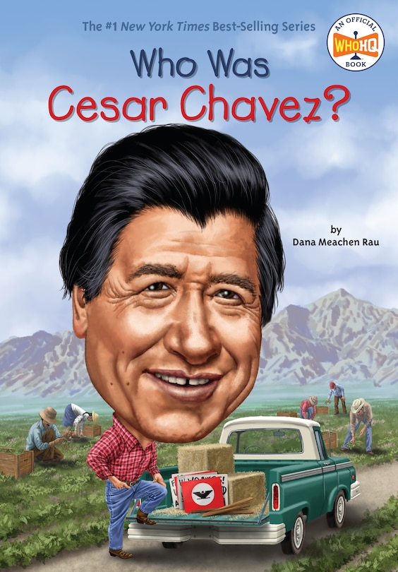 Front cover_Who Was Cesar Chavez?