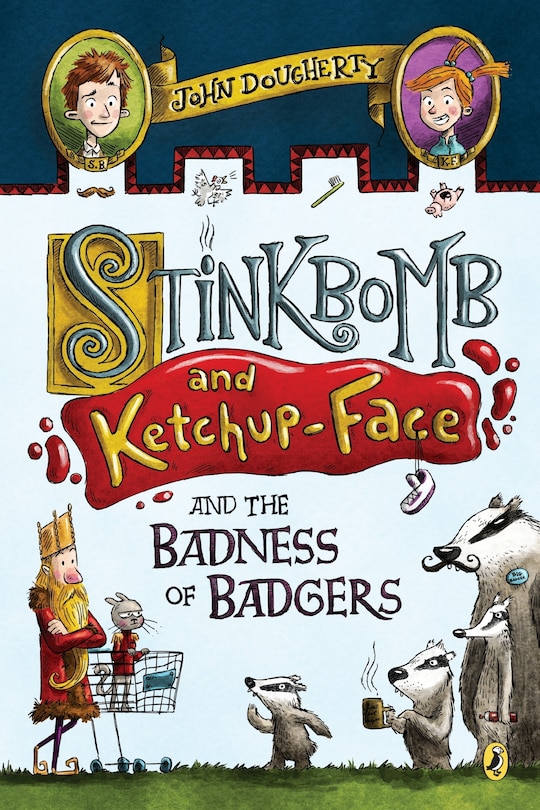 Couverture_Stinkbomb And Ketchup-face And The Badness Of Badgers