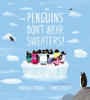 Couverture_Penguins Don't Wear Sweaters!