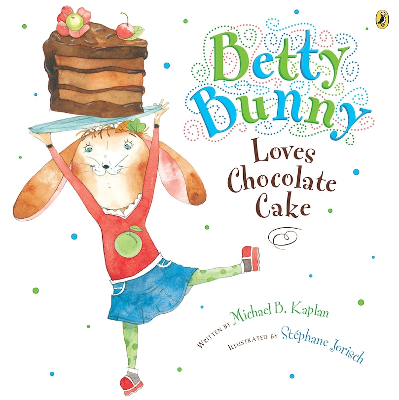 Front cover_Betty Bunny Loves Chocolate Cake