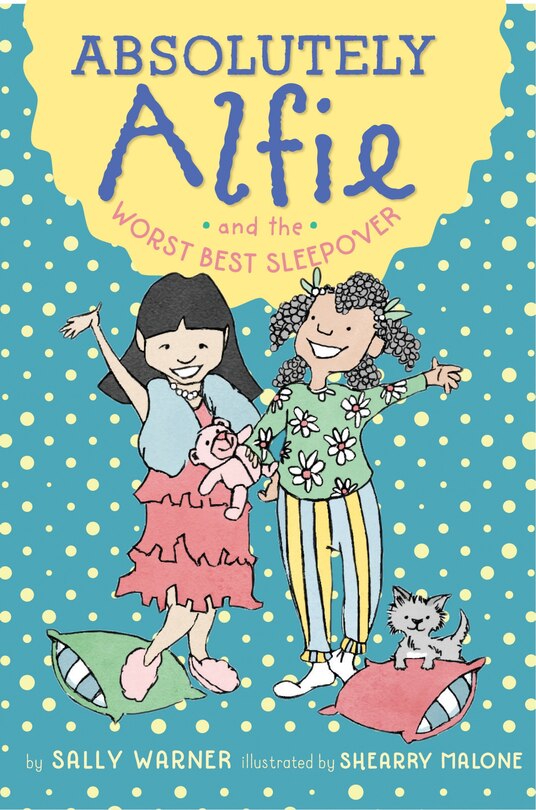Front cover_Absolutely Alfie And The Worst Best Sleepover