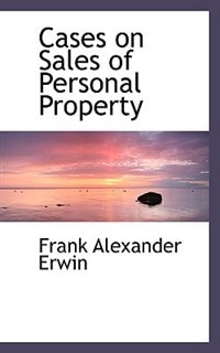 Cases on Sales of Personal Property