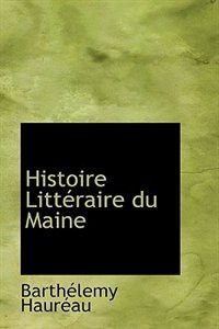 Couverture_Histoire Littéraire du Maine