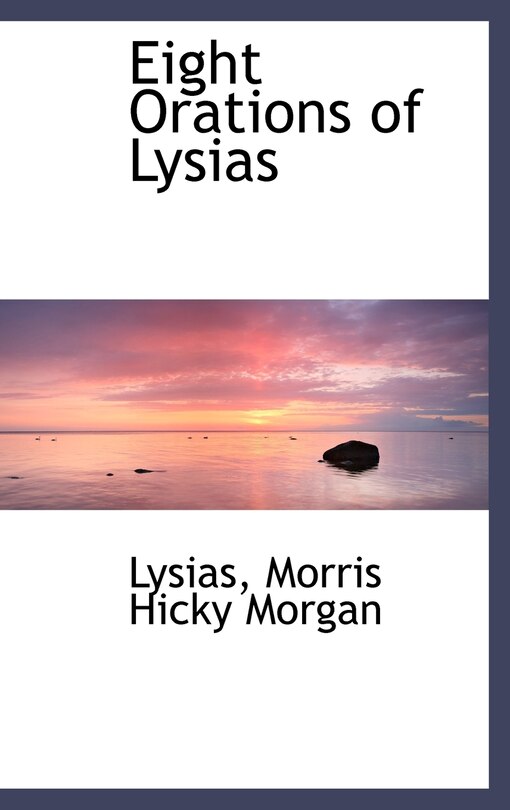 Eight Orations of Lysias