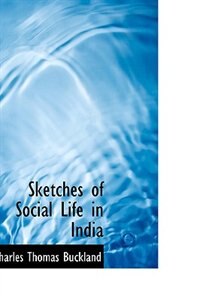 Front cover_Sketches of Social Life in India