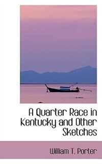 Couverture_A Quarter Race in Kentucky and Other Sketches