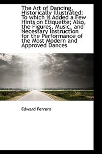 Couverture_The Art of Dancing, Historically Illustrated
