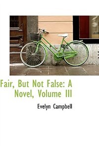 Front cover_Fair, But Not False