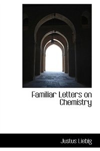 Couverture_Familiar Letters on Chemistry