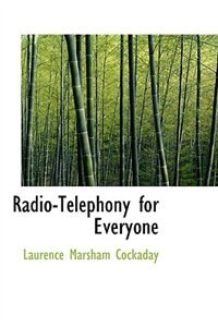 Radio-Telephony for Everyone