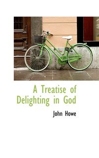 Front cover_A Treatise of Delighting in God