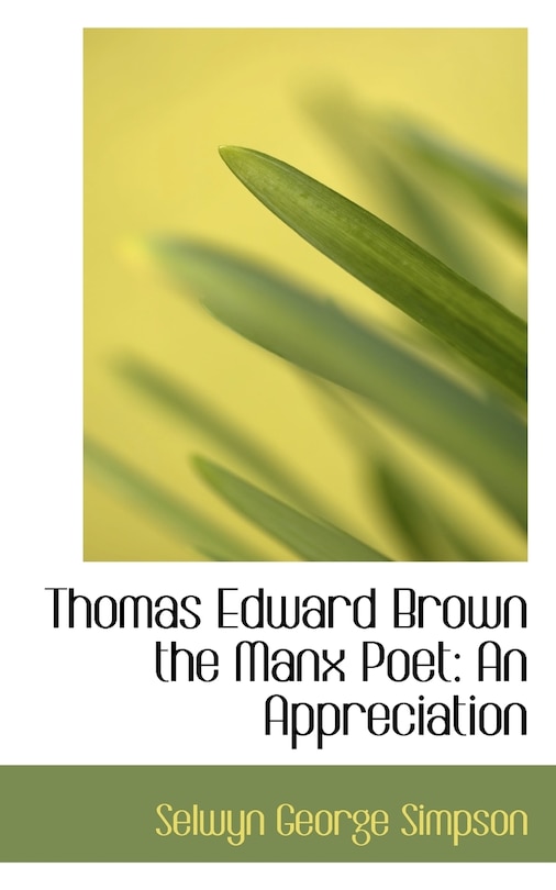 Front cover_Thomas Edward Brown the Manx Poet