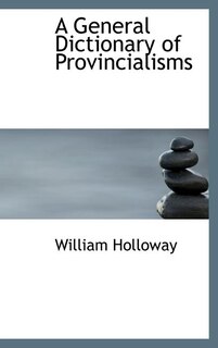Front cover_A General Dictionary of Provincialisms