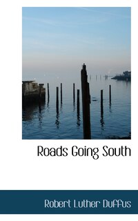 Front cover_Roads Going South