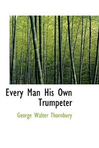 Couverture_Every Man His Own Trumpeter
