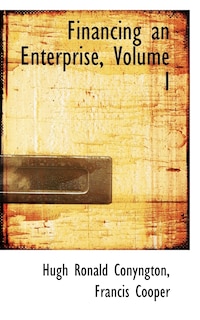 Financing an Enterprise, Volume I