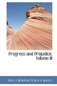 Front cover_Progress and Prejudice, Volume III