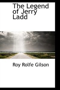 The Legend of Jerry Ladd